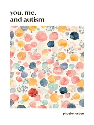 cover image of You, Me, and Autism
